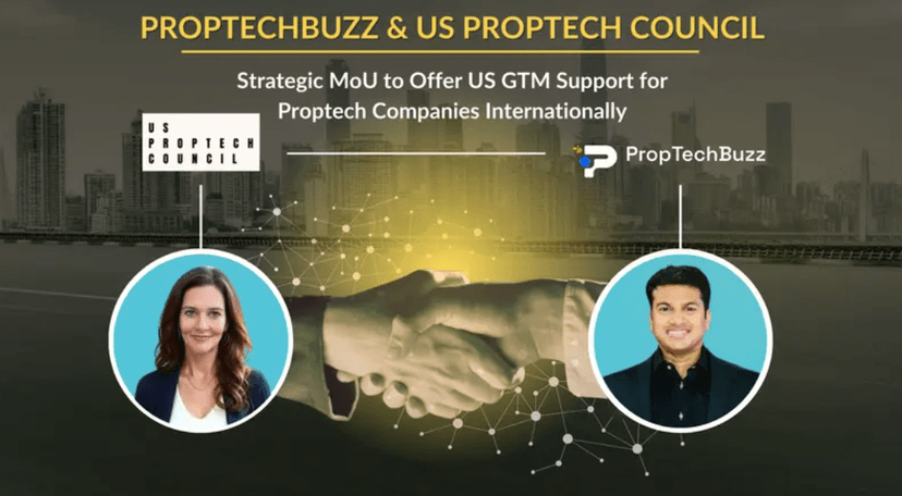 PropTechBuzz and US PropTech Council Forge Strategic MoU to Offer GTM Support for PropTech Companies Expanding into the USA
