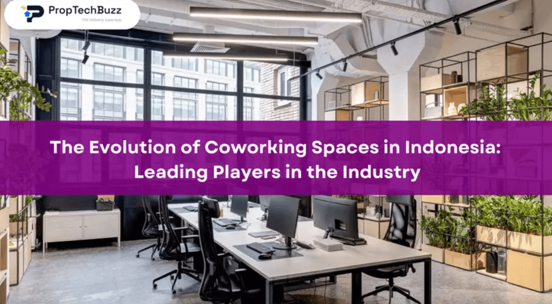 The Evolution of Coworking Spaces in Indonesia: Leading Players in the Industry