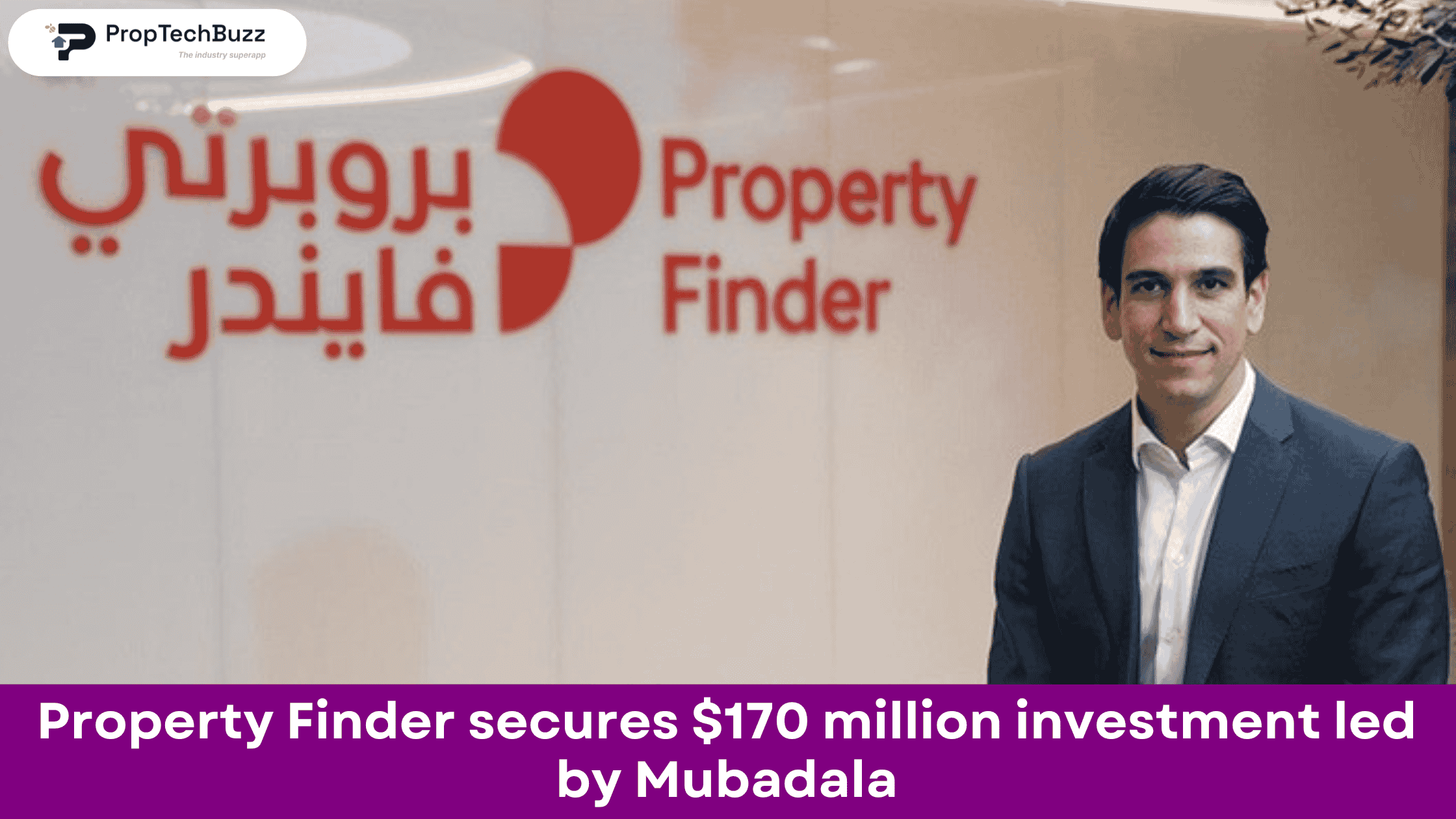 Property Finder secures $170 million investment led by Mubadala