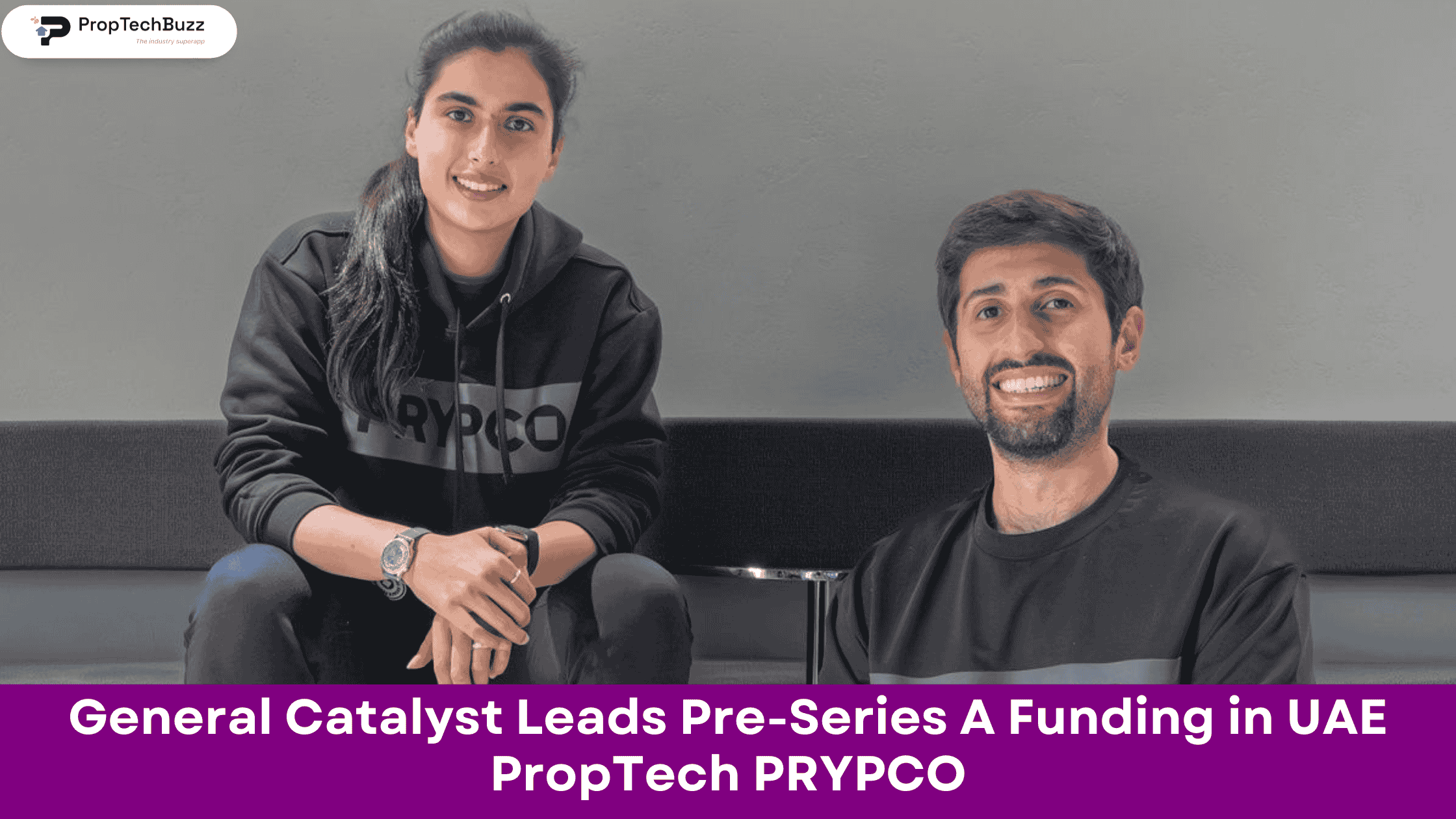 General Catalyst Leads Pre-Series A Funding in UAE PropTech PRYPCO