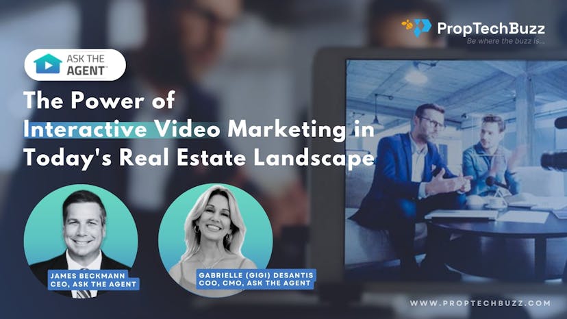The Power of Interactive Video Marketing in Today&#8217;s Real Estate Landscape